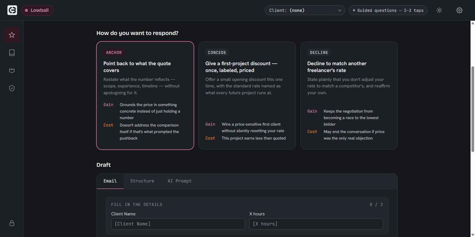 One situation open, showing the approaches with gain and cost, and the draft below