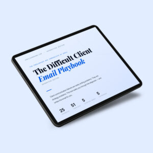The Difficult Client Email Playbook